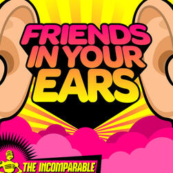 Friends In Your Ears
